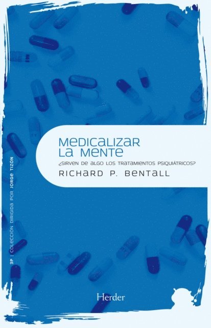 Richard P. Bentall - Medicalizar la mente, E-bok. Tillgänglighet: Lägg i varukorg