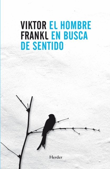 Viktor Frankl - El hombre en busca de sentido, E-bok