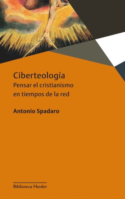 Antonio Spadaro - Ciberteología, E-bok