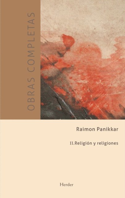 Raimon Panikkar - Obras completas, E-bok