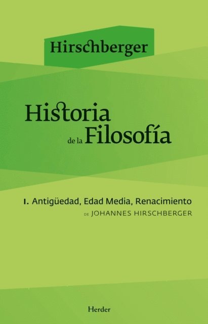 Johannes Hirschberger - Historia de la filosofía I, E-bok
