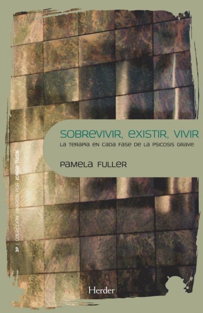 Pamela Fuller - Sobrevivir, existir, vivir, E-bok