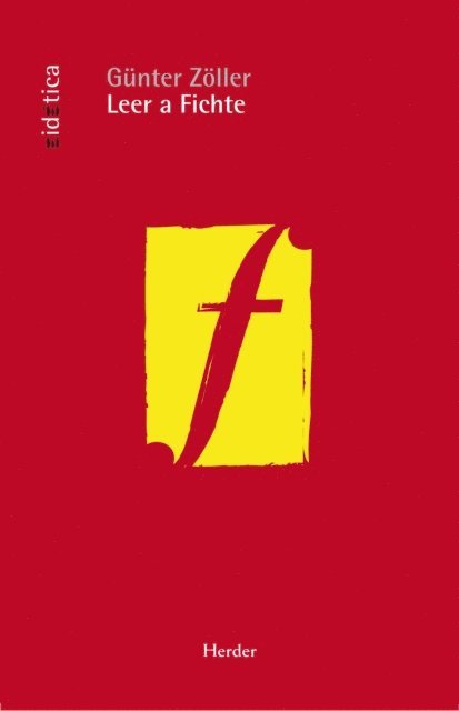 Gunter Zoller - Leer a Fichte, E-bok