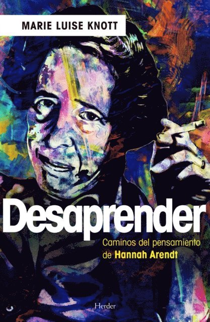 Marie Luise Knott - Desaprender, E-bok