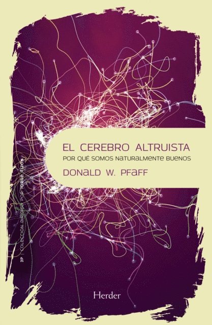 Donald Pfaff - El cerebro altruista, E-bok
