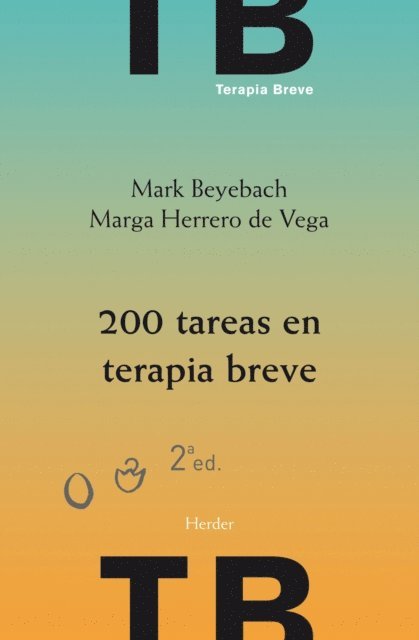 Marga Herrero de Vega, Mark Beyebach - 200 tareas en terapia breve, E-bok