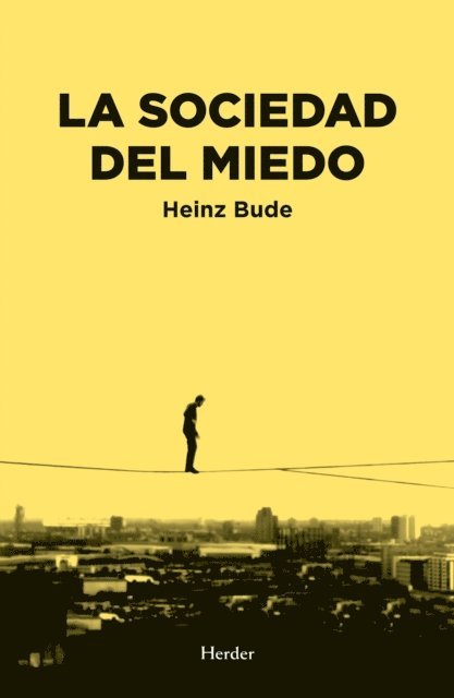 Heinz Bude - La sociedad del miedo, E-bok