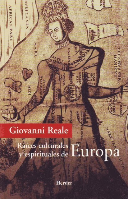 Giovanni Reale - Raíces espirituales y culturales de Europa, E-bok