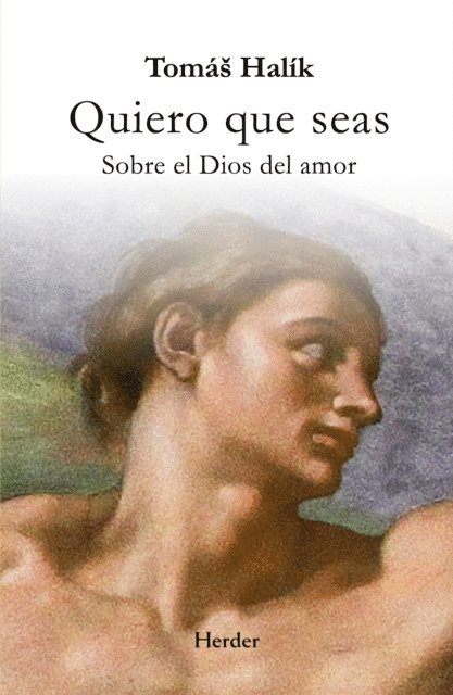 Tomas Halik - Quiero que seas, E-bok