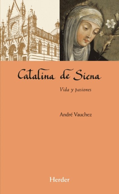 Andre Vauchez - Catalina de Siena, E-bok