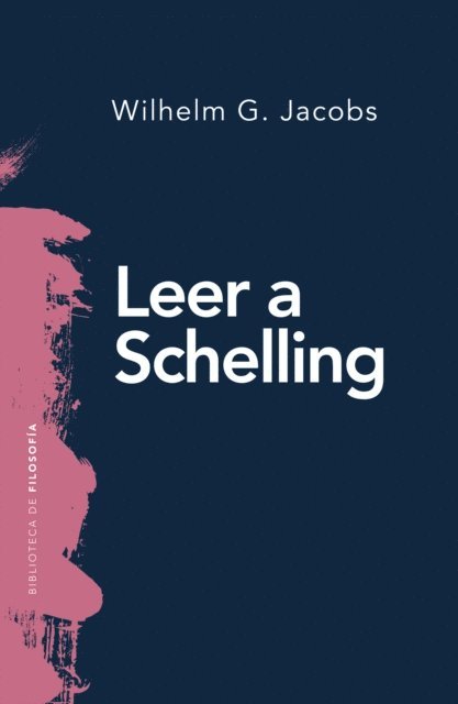 Wilhelm G. Jacobs - Leer a Schelling, E-bok