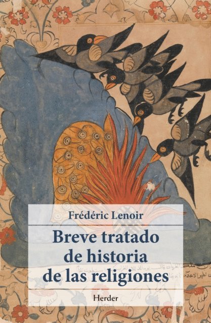 Frederic Lenoir - Breve tratado de historia de las religiones, E-bok