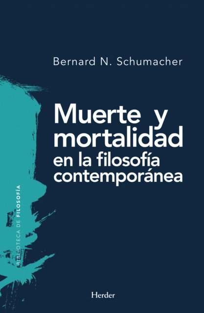 Bernard N. Schumacher - Muerte y mortalidad en la filosofía contemporánea, E-bok