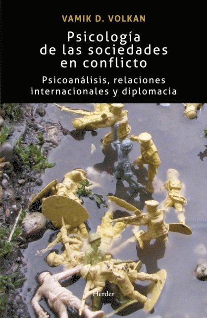 Vamik Volkan - Psicología de las sociedades en conflicto, E-bok