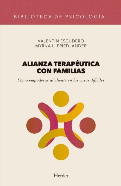 Myrna Friedlander, Valentin Escudero - Alianza terapéutica con familias, E-bok