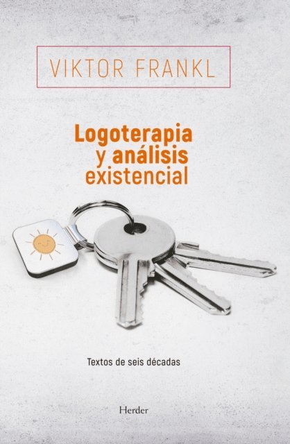 Viktor Frankl - Logoterapia y análisis existencial, E-bok