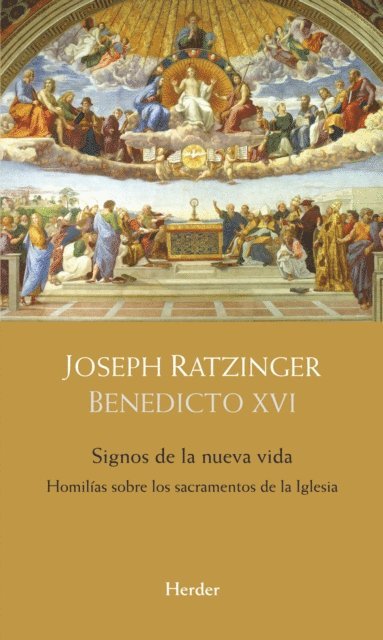 Joseph Ratzinger, Manuel Schlogl - Signos de la nueva vida, E-bok