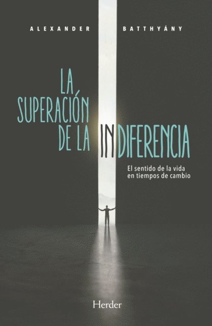 Alexander Batthyany - La superación de la indiferencia, E-bok