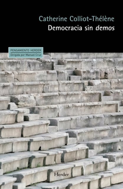 Catherine Colliot-Thelene - Democracia sin demos, E-bok