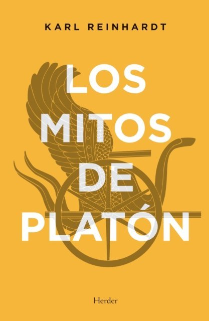Karl Reinhardt - Los mitos de Platón, E-bok