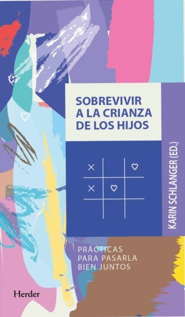Karin Schlanger - Sobrevivir a la crianza de los hijos, E-bok
