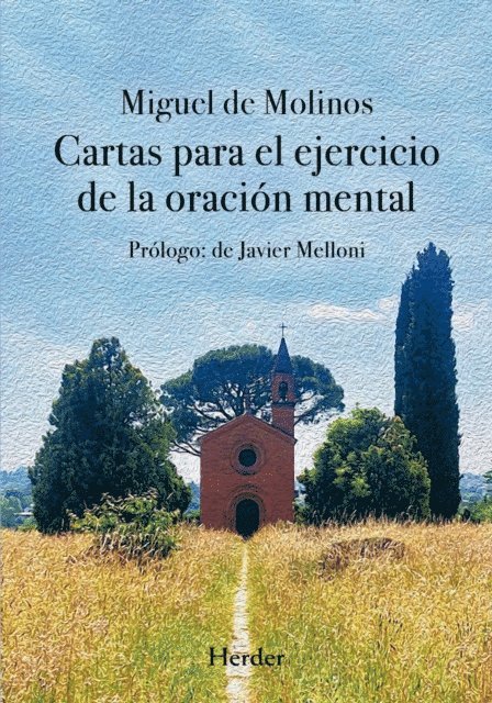 Miguel de Molinos - Cartas para el ejercicio de la oración mental, E-bok