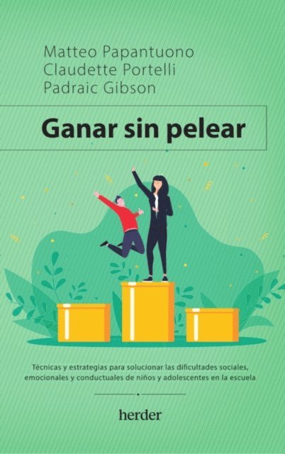 Padriac Gibson, Claudette Portelli, Matteo Papantuono - Ganar sin pelear, E-bok