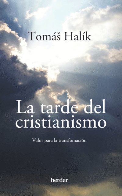 Tomas Halik - La tarde del cristianismo, E-bok