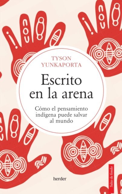 Tyson Yunkaporta - Escrito en la arena, E-bok