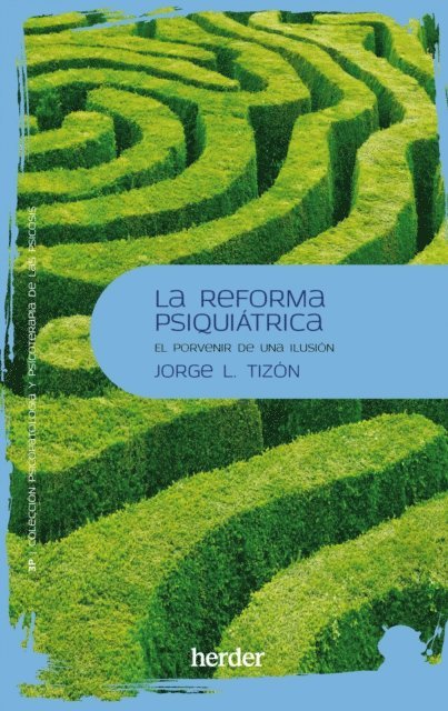 Jorge Tizon - La reforma psiquiátrica, E-bok