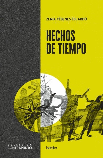 Zenia Yebenes Escardo - Hechos de tiempo, E-bok