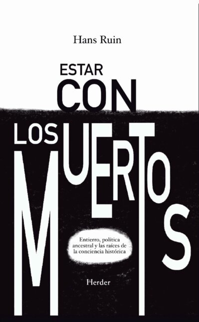 Hans Ruin - Estar con los muertos, E-bok