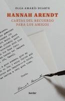 Olga Amaris - Hannah Arendt. Cartas del Recuerdo Para Los Amigos -Z, Häftad
