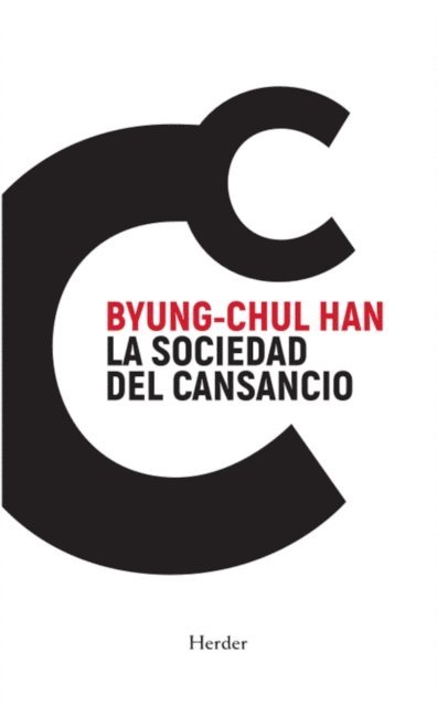 Byung-Chul Han - La sociedad del cansancio, E-bok