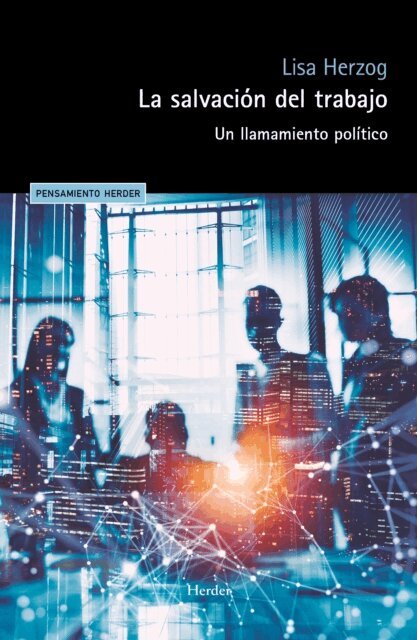 Lisa Herzog - La salvacion del trabajo, E-bok
