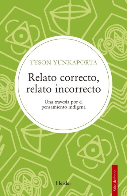 Tyson Yunkaporta - Relato correcto, relato incorrecto, E-bok