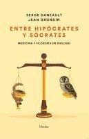 Serge Daneault - Entre Hipocrates Y Socrates, Inbunden. Tillgänglighet: Lägg i varukorg