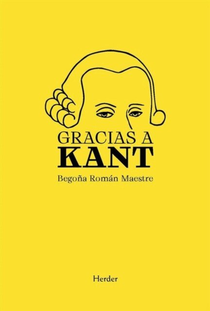 Begona Roman Maestre - Gracias a Kant, E-bok