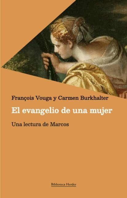 Carmen Burkhalter, Francois Vouga - El evangelio de una mujer, E-bok