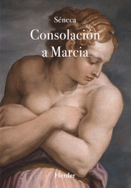 Lucio Anneo Seneca, Jose Patricio Dominguez Valdes - Consolacion a Marcia, E-bok