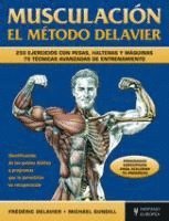 Frédéric Delavier, Michael Gundill - Musculación : el método Delavier, Häftad. Tillgänglighet: Lägg i varukorg