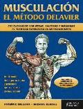 Musculacin : el mtodo Delavier