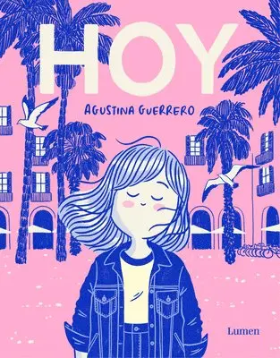 Agustina Guerrero - Hoy / Today, Inbunden. Tillgänglighet: Lägg i varukorg