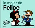 Lo Mejor de Felipe / The Best of Felipe