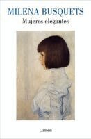 Milena Busquets - Mujeres Elegantes / Elegant Women, Häftad