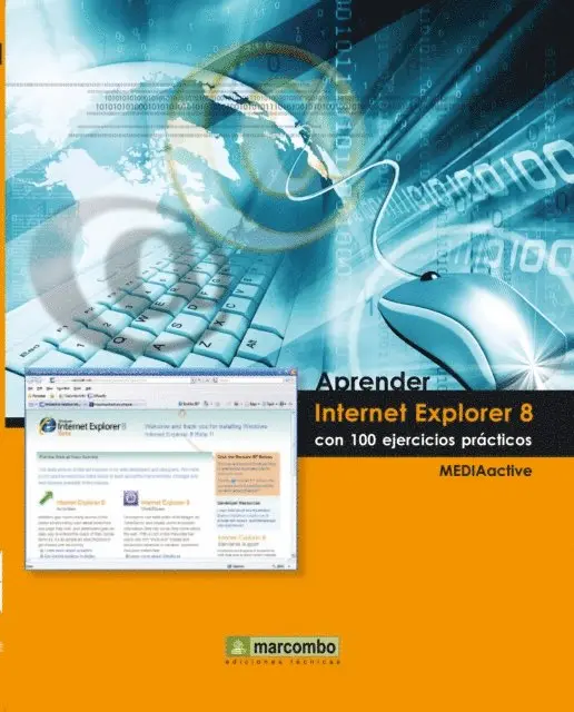 MEDIAactive - Aprender Internet Explorer 8 con 100 ejercicios prácticos, E-bok. Tillgänglighet: Lägg i varukorg
