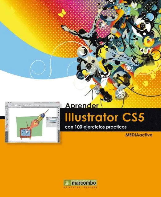 MEDIAactive - Aprender Illustrator CS5 con 100 ejercicios practicos, E-bok. Tillgänglighet: Lägg i varukorg