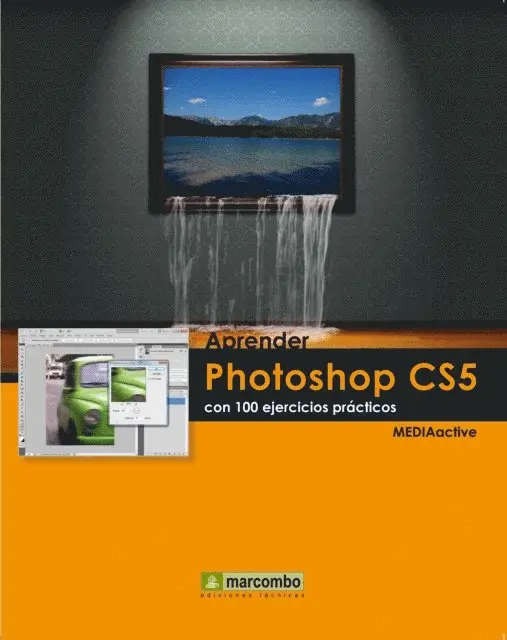 MEDIAactive - Aprender Photoshop CS5 con 100 ejercicios prácticos, E-bok. Tillgänglighet: Lägg i varukorg