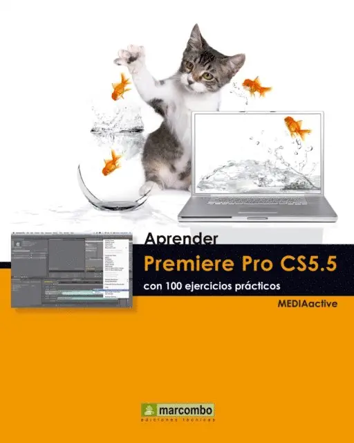 MEDIAactive - Aprender Premiere Pro CS5.5 con 100 ejercicios prácticos, E-bok. Tillgänglighet: Lägg i varukorg
