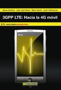 3GPP LTE: Hacia la 4G móvil